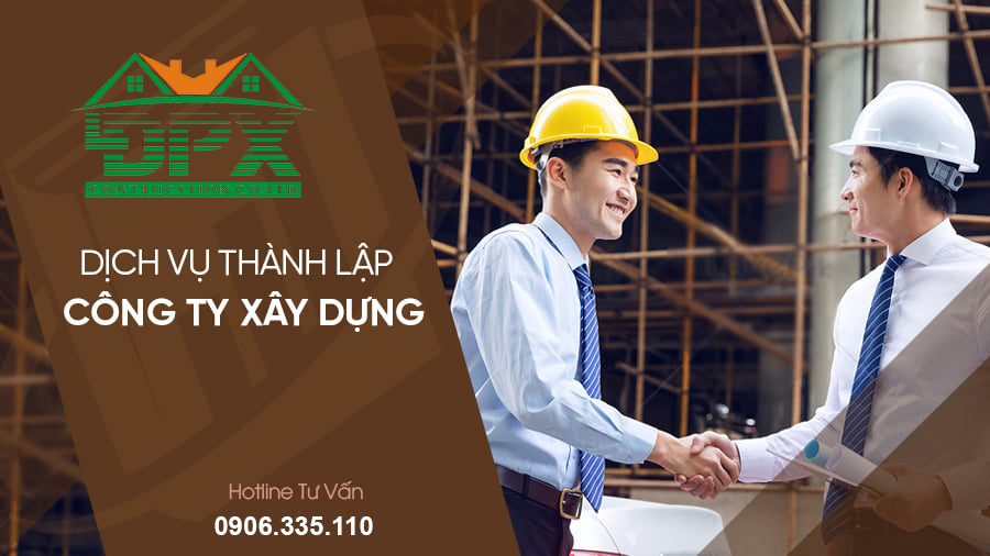 Thành Lập Công ty Xây Dựng Trọn Gói Tại TP.HCM